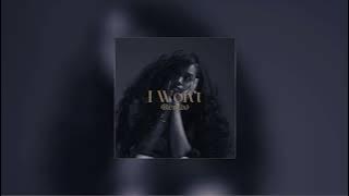 H.E.R. - I Won’t (Remix) [tsuyoshi]