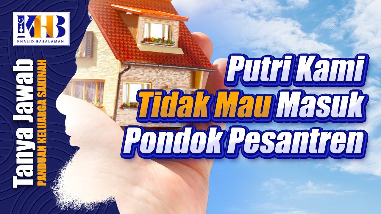 [KHB TJ] Наша дочь не хочет поступать в исламскую школу-интернат?