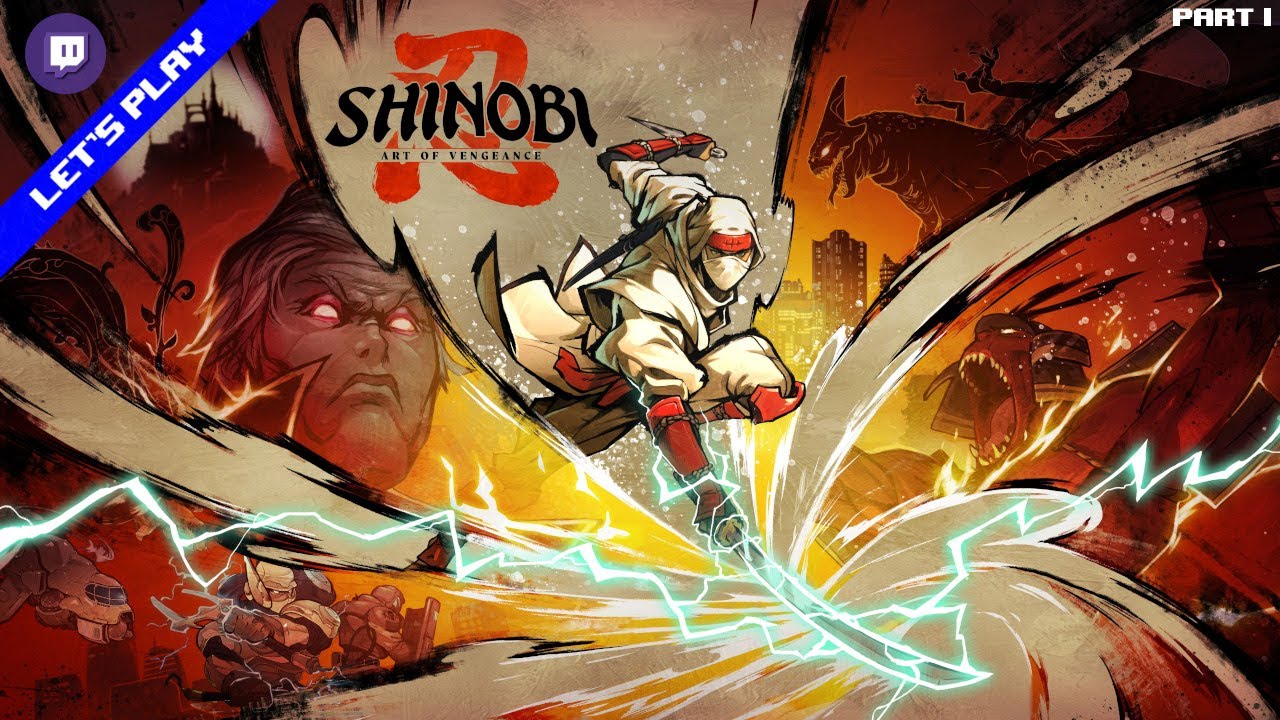 [Rediff][Let's Play] Shinobi: Art of Vengeance (PC)(Part 1/3)