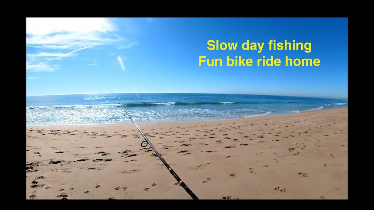 Slow day fishing. Fun bike ride home. 