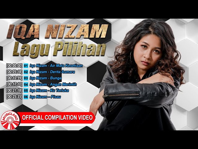 Iqa Nizam Lagu Pilihan [Official Compilation Video HD] class=