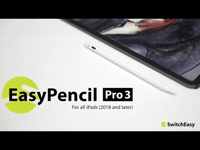 SwitchEasy EasyPencil Pro 3 stylus: the best Apple Pencil alternative for iPad Pro / iPad Air
