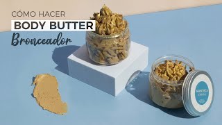 Receta de Body Butter efecto bronceado con Brillo