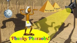 Phunky Pharaohs! - primary school song to teach children about HISTORY - ANCIENT EGYPT