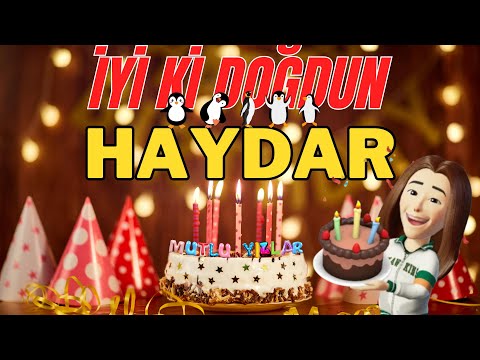 HAYDAR İyi ki doğdun - Haydar İsme Özel Doğum Günü Şarkısı