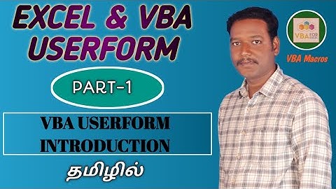 PART 1 - VBA USERFORM INTRODUCTIONS (TAMIL)