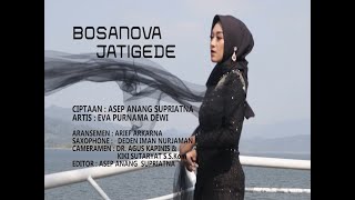 BOSANOVA JATIGEDE   - EVA PURNAMA DEWI    (OFFICIAL KLIP POP SUNDA)