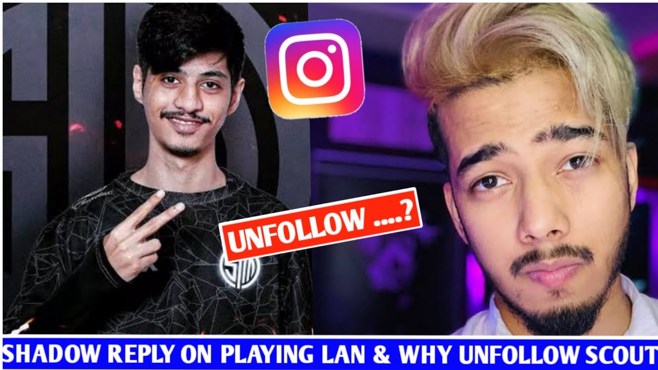 SHADOW REPLY WHY UNFOLLOW SCOUT & PLAYING LAN OR NOT 🤔 | GODL SHADOW
