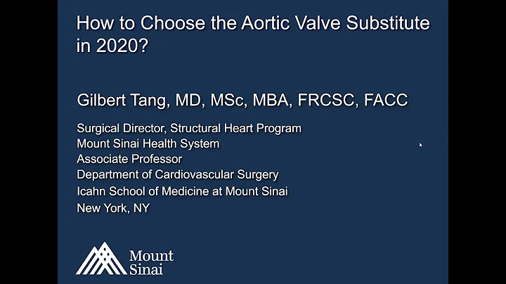 Gilbert Tang: how to choose the aortic valve subst...