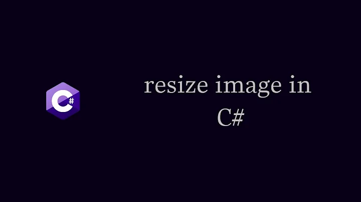 How to resize image in C#