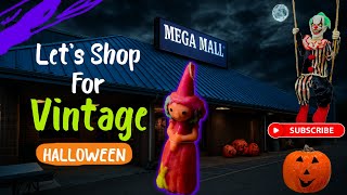 WHO SAYS HALLOWEEN ENDED? | Vintage Halloween Shopping at the Mega Mall in Lansing, MI