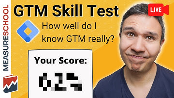 Watch me take Simo Ahavas GTM Skill Test (for the first time)
