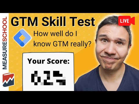 Watch me take Simo Ahavas GTM Skill Test (for the first time)
