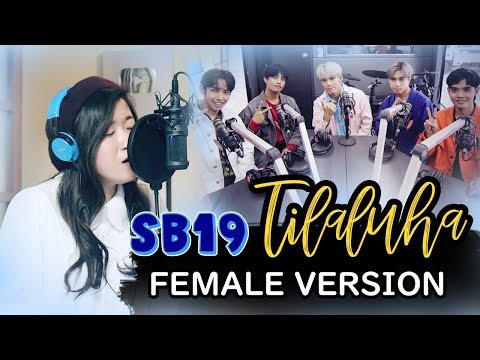[COVER] TILALUHA (SB19) Female Version by Marianne Topacio