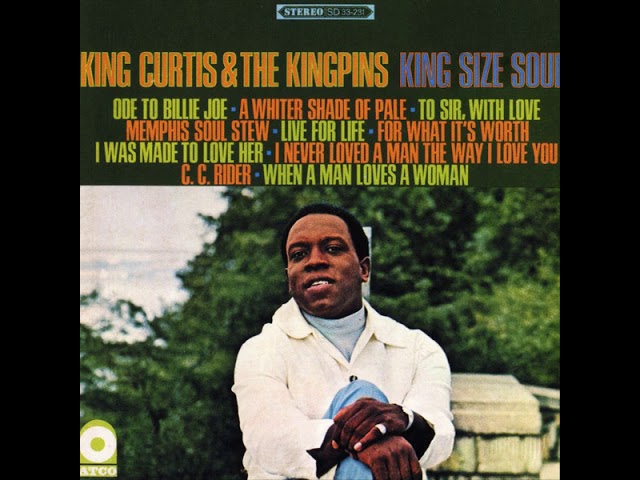 King Curtis - For What It's Worth