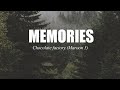 Memories  chocolate factory maroon 5 version lyric