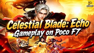 Celestial Blade: Echo (MMORPG) Gameplay on Poco F7