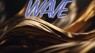 【MUSIC】WAVE ＃フリー BGM