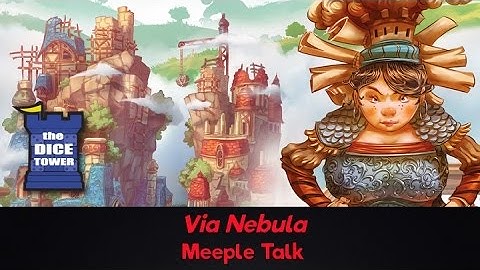 Via Nebula Review - with Meeple Talk