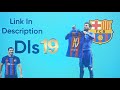 Dls 19 Download Barca Tutorial Subscribeрџ рџ рџ Link In Description Dls 19 Download Barca Tutorial Subscribeрџ рџ рџ Link In Description