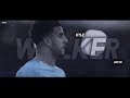 Kyle Walker - Amazing Speed , Skills , Tackles & Defending | 2017/18 HD
