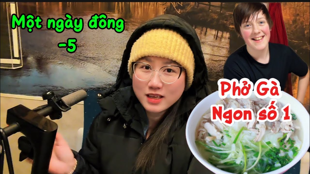 542/Ngày Chủ Nhật đi làm thêm bằng Xe điện ,Nấu phở Gà ăn ấm áp ngày đông..