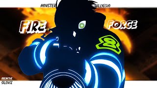 「ＡＭＶ/ Fire Force / Monster / Willyecho