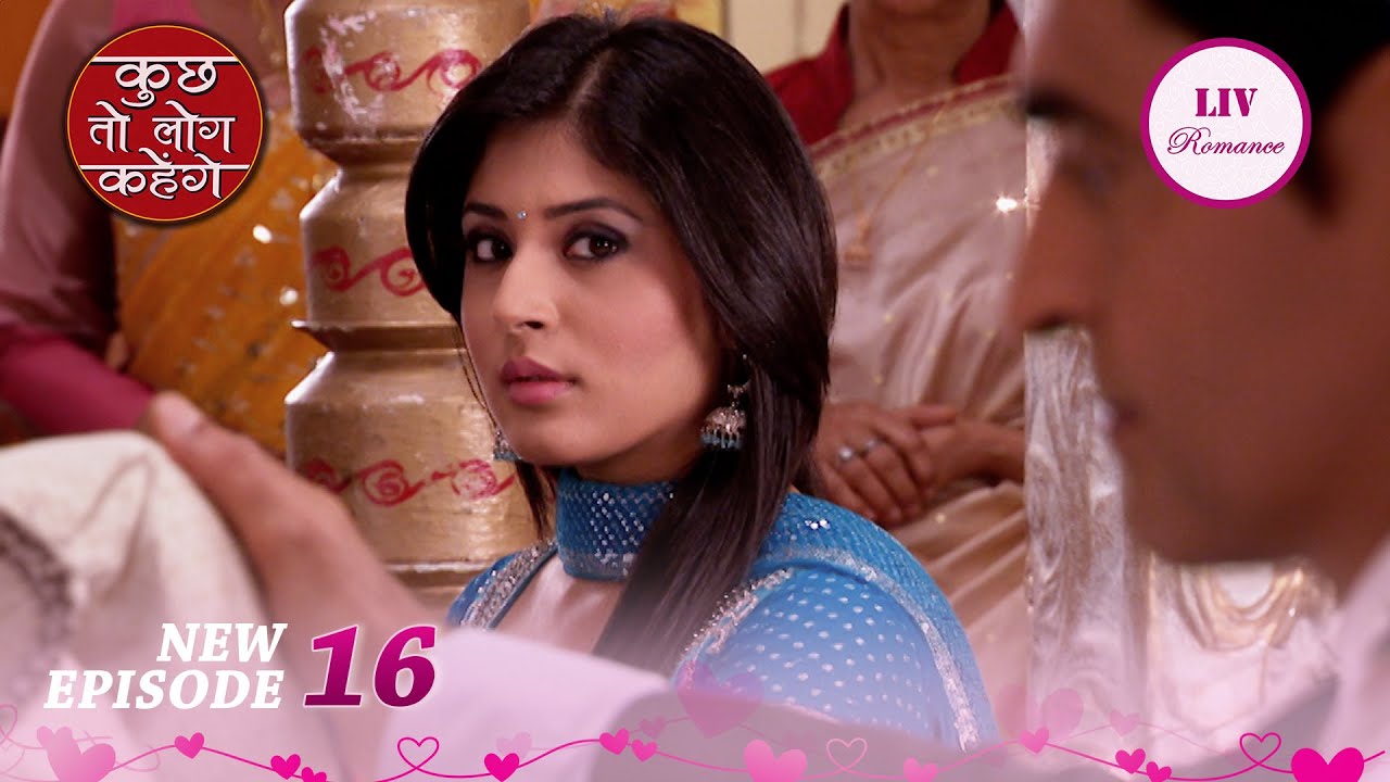 Nidhi ने Wash की Dr. Ashutosh की Shirt | Kuch Toh Log Kahenge | Ep 16 | Full Episode