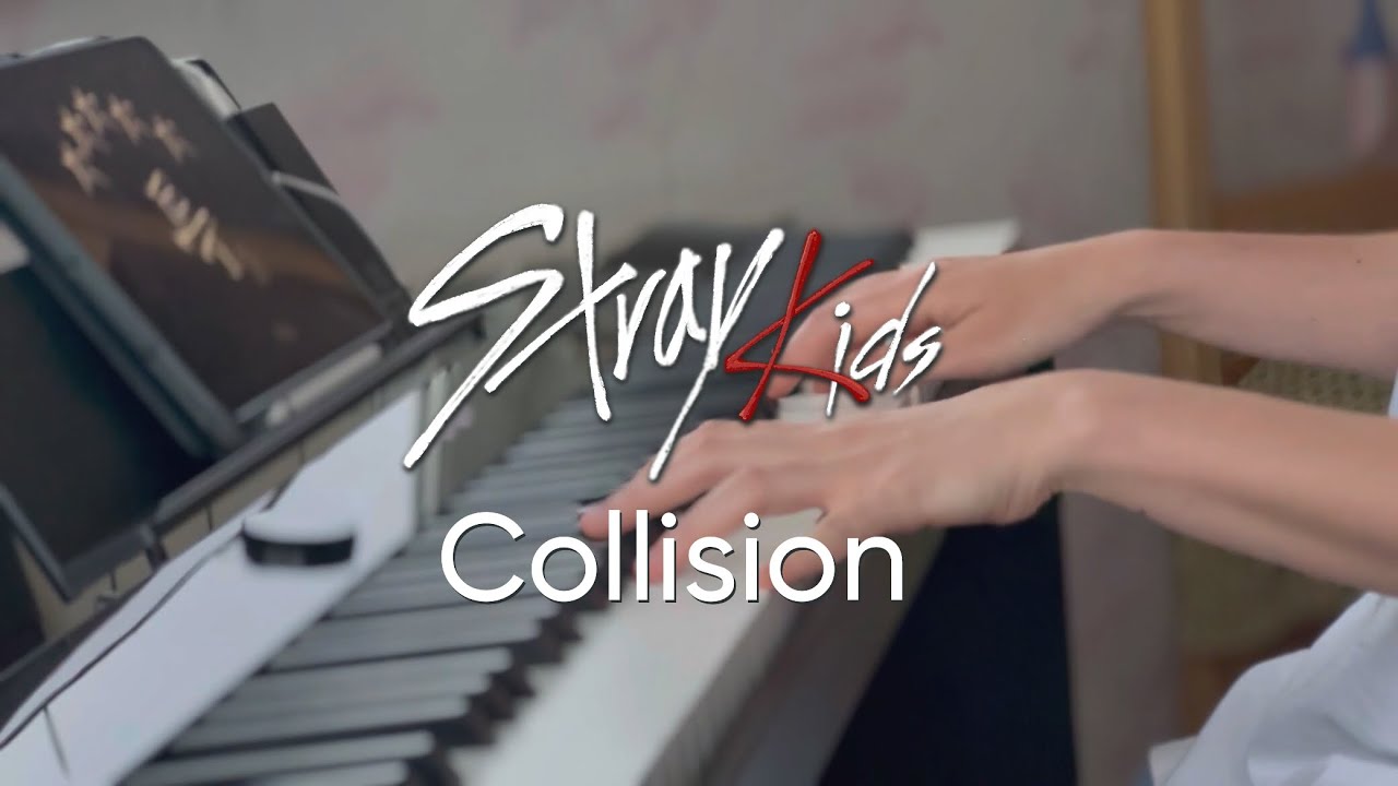 Stray kids - Collision | piano collection