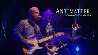 Antimatter - Welcome To The Machine (Pink Floyd Cover) Live Resimi
