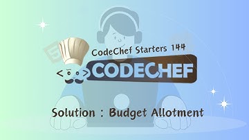 Budget Allotment || CodeChef Starters 144 || CodeChef Solution