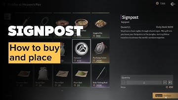 How to buy and place signpost in Where Winds Meet