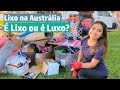 Lixo na Australia - É LIXO ou É LUXO? Ep 05