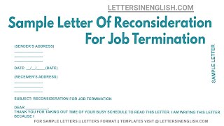 Sample Letter Of Reconsideration For Job Termination