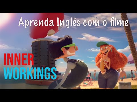 Aprenda Inglês com o filme Inner Workings
