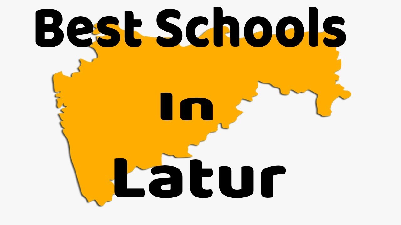 Best schools in Latur,Top schools in Latur,Maharashtra