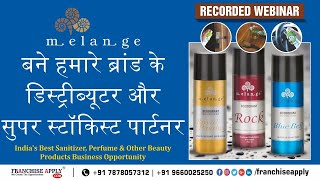 Melange Franchise | Beauty Products Business Opportunity | Super Stockist Business Partner