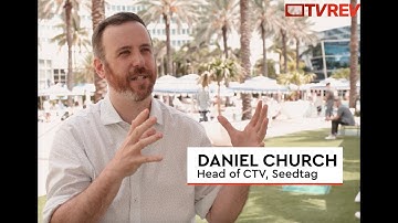Rethinking Contextual in CTV | What’s Possible with Seedtag’s Daniel Church