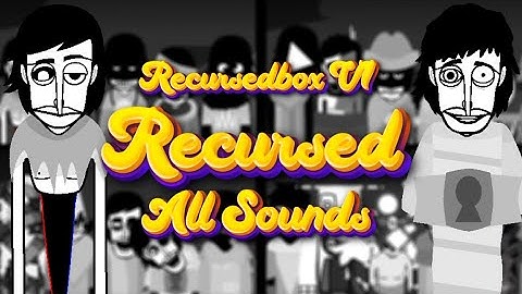 Incredibox Scratch | Recursedbox V1 - Recursed | All Sounds Together
