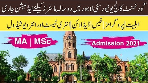 Government College University (GCU) Lahore | MA/MSc admission 2021 | GC University lahore | details
