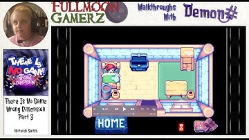 There Is No Game Wrong Dimension - Walkthrough Part 3 - Demon Hashtag - Fullmoon Gamerz