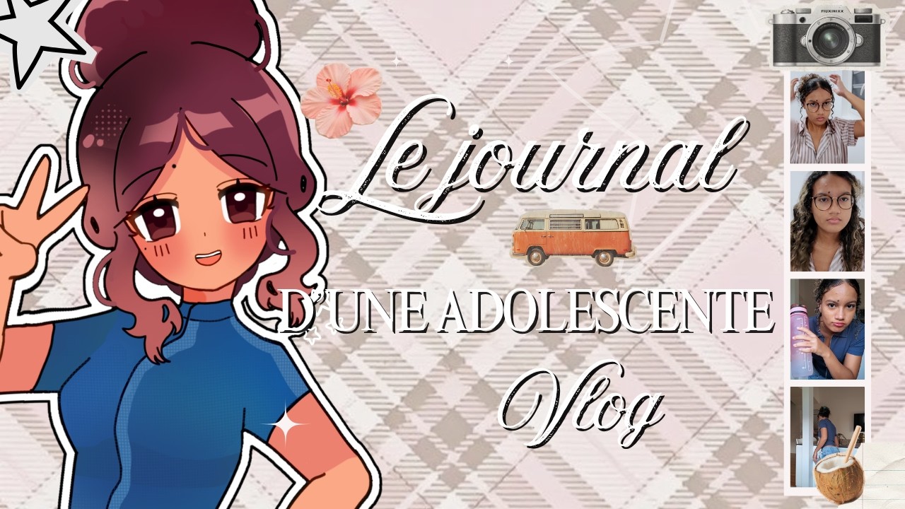 🎀 Le Journal d'une Adolescente || Vlog ☆