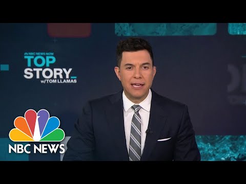 Top Story with Tom Llamas - April 25 | NBC News NOW 1 Top Story with Tom Llamas - April 25 | NBC News NOW thumbnail