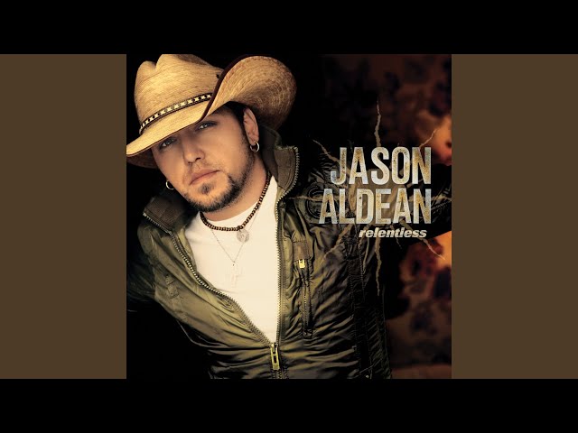 Jason Aldean - No