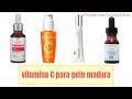 VITAMINA C para PELE MADURA