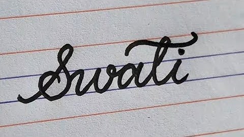 Swati in Cursive | Cursive Handwriting | @HandwriterAjay