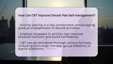 How Can CBT Improve Chronic Pain Self-management? - Chronic Pain Solution Guide