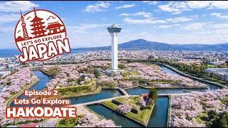 Lets Go Explore Japan: Episode 2 - Hakodate Net Worth