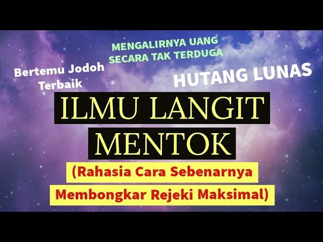 ILMU LANGIT MENTOK!! (Cara Sebenarnya Membongkar Rahasia Rejeki Maksimal) class=