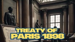 The Treaty of Paris: A Turning Point in Philippine Sovereignty